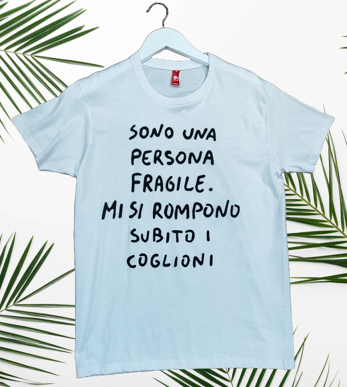 T-shirt Made in Italy con stampa SONO UNA PERSONA FRAGILE - dettaglio stampa