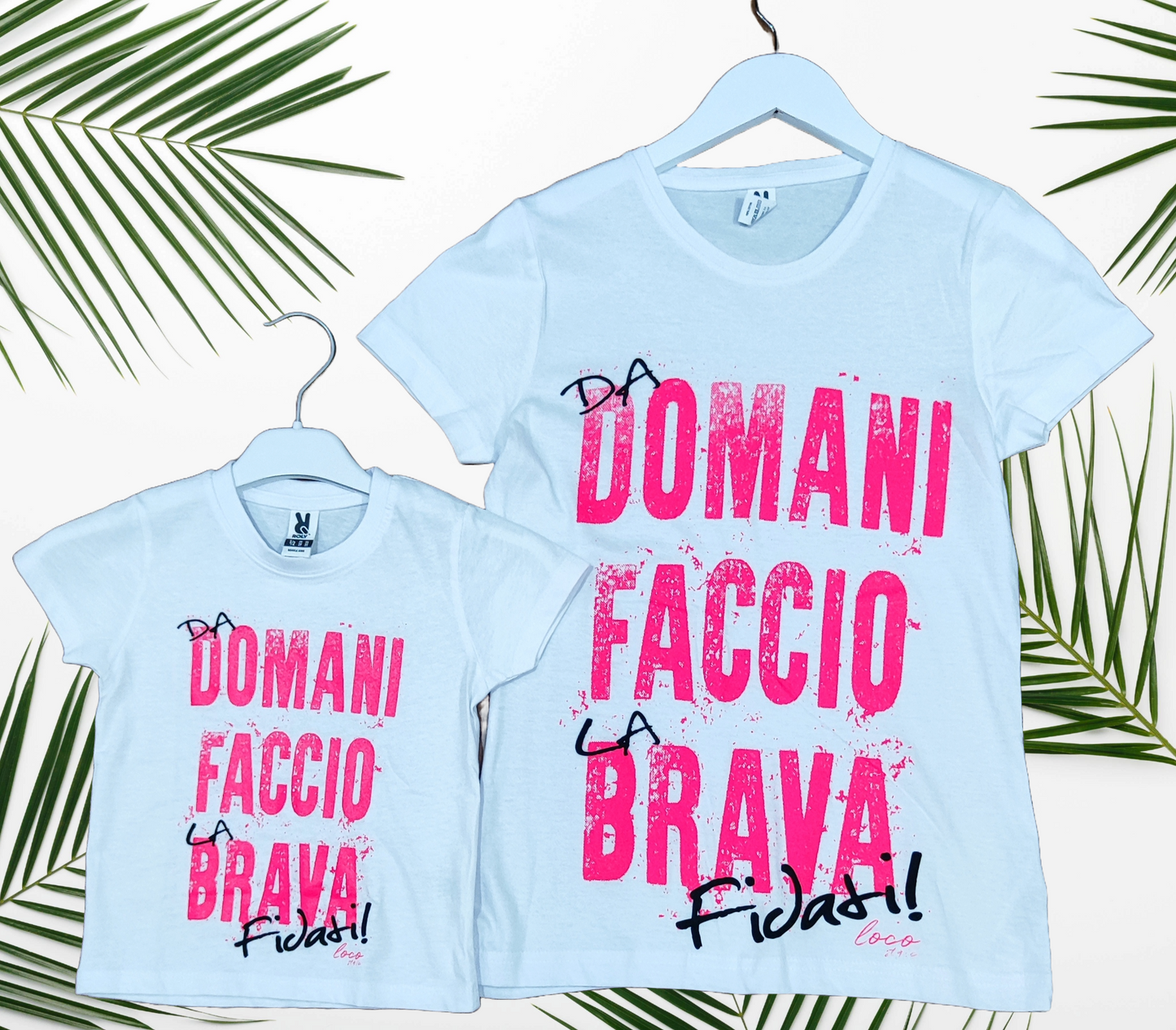 T-Shirt Mini Me Da Domani Faccio la Brava – Bambini e Adulti Made in Italy