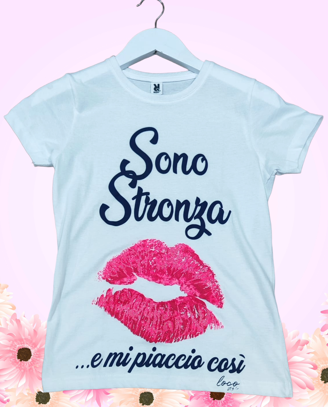 Maglietta Donna “Sono Stronza e Mi Piaccio Così” - T-Shirt Ironica Made in Italy