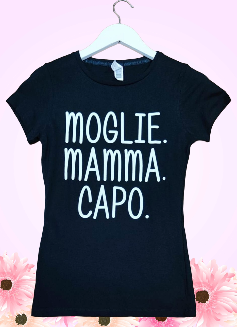 Maglietta Donna “Moglie. Mamma. Capo.” - T-Shirt Motivazionale Made in Italy