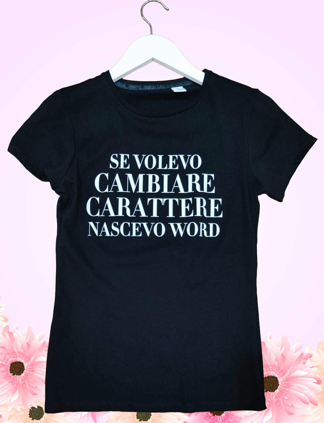 Maglietta Donna Divertente “Se Volevo Cambiare Carattere Nascevo Word” – T-Shirt Ironica in Cotone Nero